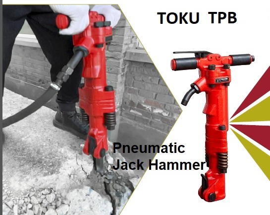 TOKU PNEUMATIC JACK hAMMER BREAKER TPB